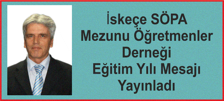 İskeçe SÖPA Derneği’nden yeni eğitim yılı mesajı